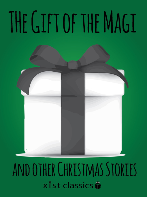 Title details for The Gift of the Magi and Other Christmas Stories by O Henry - Available